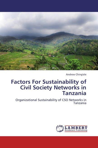 Factors For Sustainability of Civil Society Networks in Tanzania