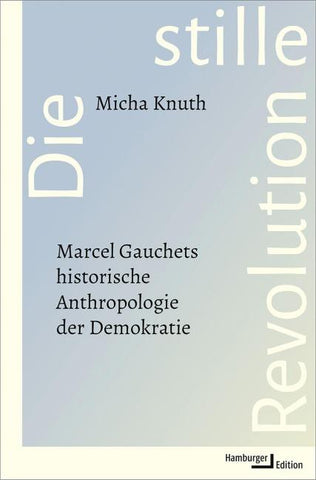 Die stille Revolution