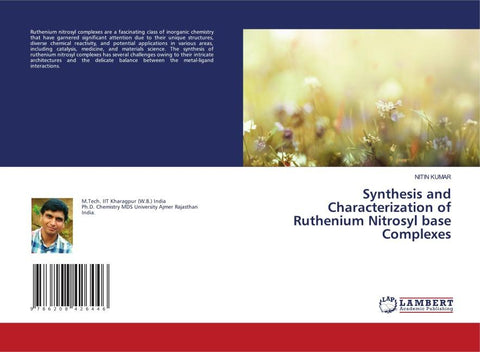 Synthesis and Characterization of Ruthenium Nitrosyl base Complexes
