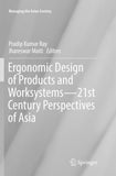 Ergonomic Design of Products and Worksystems - 21st Century Perspectives of Asia