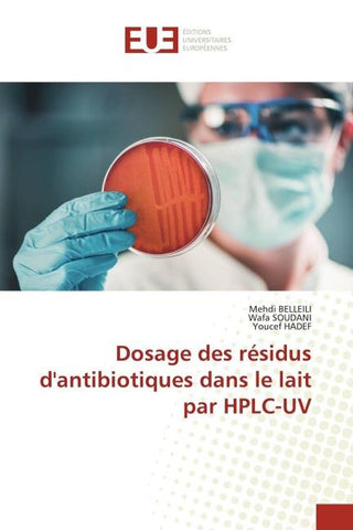 Dosage des résidus d'antibiotiques dans le lait par HPLC-UV