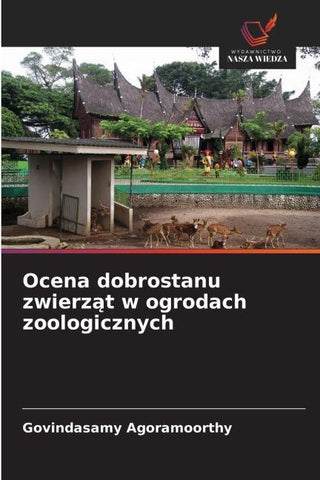 Ocena dobrostanu zwierz¿t w ogrodach zoologicznych