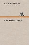 In the Shadow of Death
