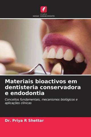 Materiais bioactivos em dentisteria conservadora e endodontia
