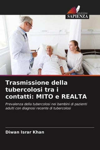 Trasmissione della tubercolosi tra i contatti: MITO e REALTA