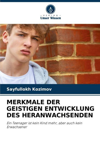 MERKMALE DER GEISTIGEN ENTWICKLUNG DES HERANWACHSENDEN