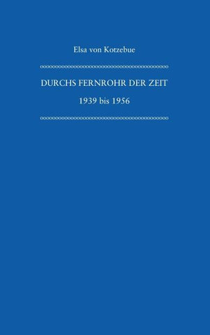 Durchs Fernrohr der Zeit