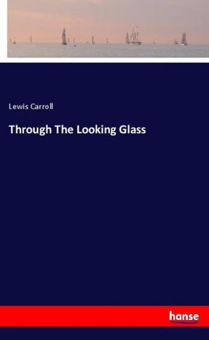 Through The Looking Glass