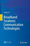 Broadband Terahertz Communication Technologies