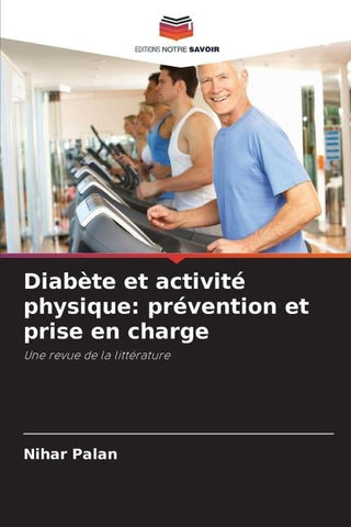 Diabète et activité physique: prévention et prise en charge