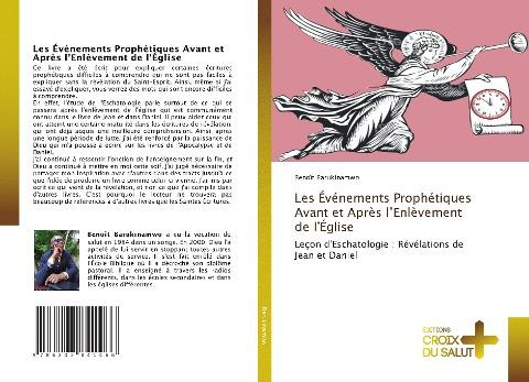 Les Événements Prophétiques Avant et Après l'Enlèvement de l'Église