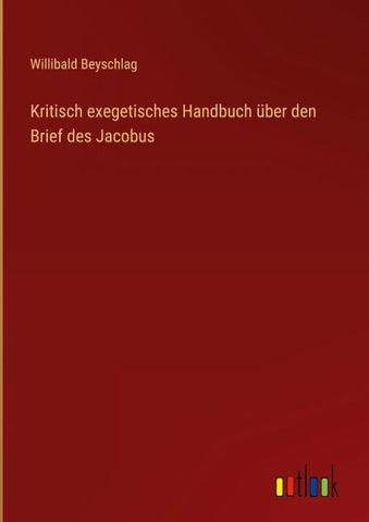 Kritisch exegetisches Handbuch über den Brief des Jacobus