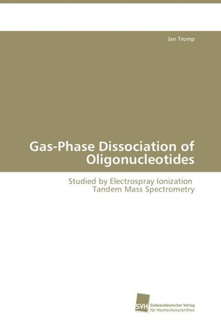 Gas-Phase Dissociation of Oligonucleotides