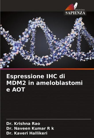 Espressione IHC di MDM2 in ameloblastomi e AOT