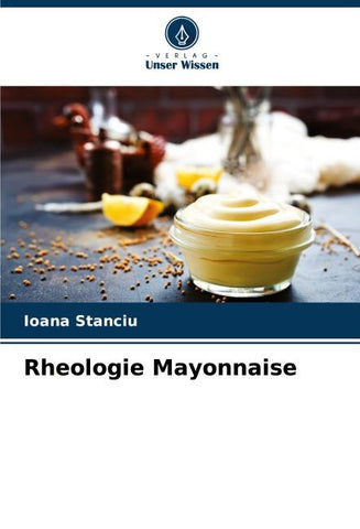 Rheologie Mayonnaise