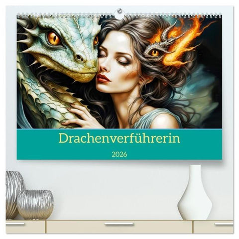 Drachenverführerin (hochwertiger Premium Wandkalender 2026 DIN A2 quer), Kunstdruck in Hochglanz