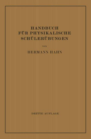 Handbuch für Physikalische Schülerübungen