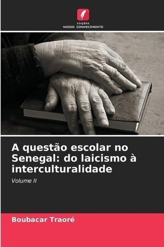 A questão escolar no Senegal: do laicismo à interculturalidade