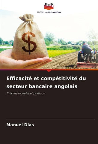 Efficacité et compétitivité du secteur bancaire angolais
