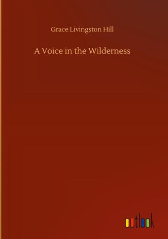 A Voice in the Wilderness