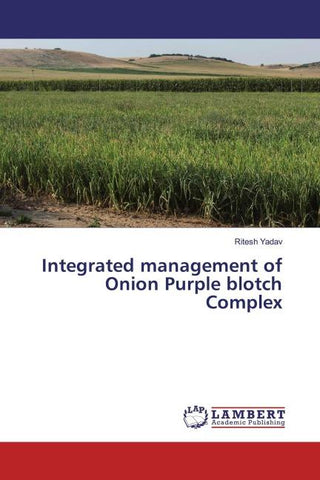 Integrated management of Onion Purple blotch Complex