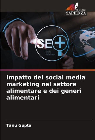 Impatto del social media marketing nel settore alimentare e dei generi alimentari