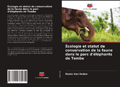 Écologie et statut de conservation de la faune dans le parc d'éléphants de Tembe