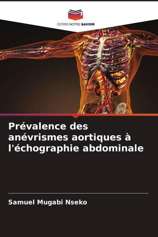 Prévalence des anévrismes aortiques à l'échographie abdominale