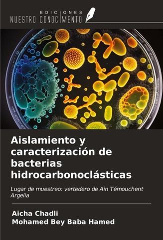 Aislamiento y caracterización de bacterias hidrocarbonoclásticas