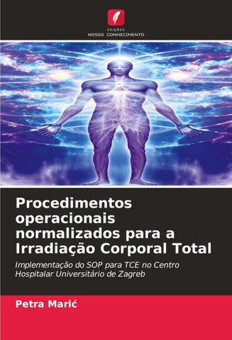 Procedimentos operacionais normalizados para a Irradiação Corporal Total