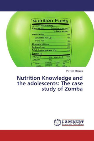 Nutrition Knowledge and the adolescents: The case study of Zomba