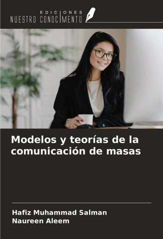 Modelos y teorías de la comunicación de masas
