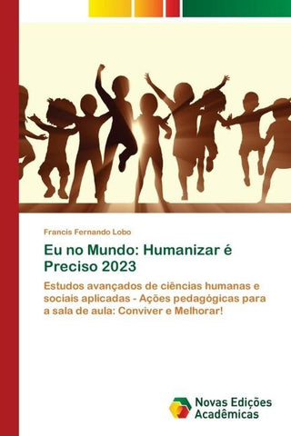 Eu no Mundo: Humanizar é Preciso 2023