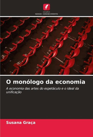 O monólogo da economia