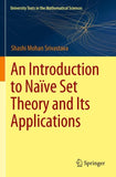 An Introduction to Naïve Set Theory and Its Applications