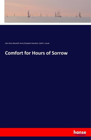 Comfort for Hours of Sorrow