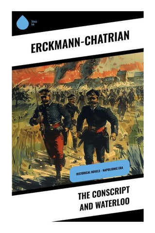 The Conscript and Waterloo