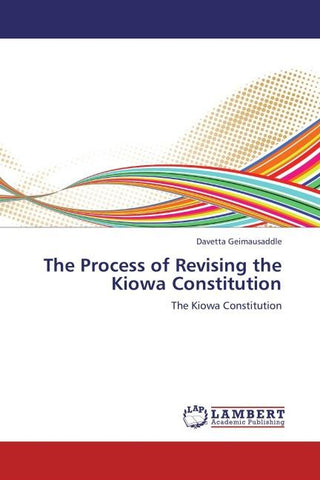 The Process of Revising the Kiowa Constitution
