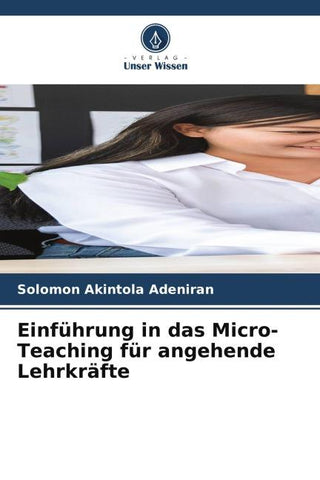 Einführung in das Micro-Teaching für angehende Lehrkräfte