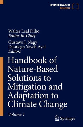 Handbook of Nature-Based Solutions to Mitigation and Adaptation to Climate Change