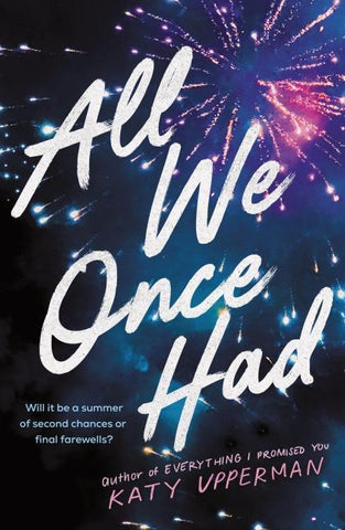 All We Once Had