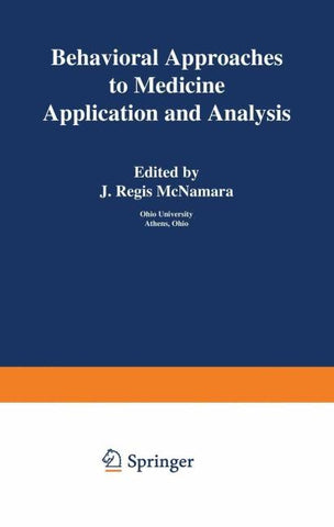 Behavioral Approaches to Medicine
