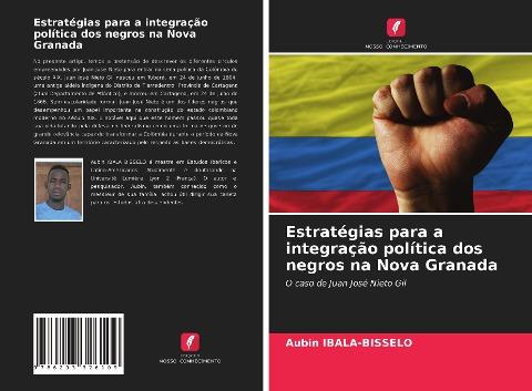 Estratégias para a integração política dos negros na Nova Granada