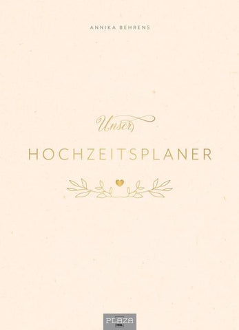Unser Hochzeitsplaner - Wedding Planer und Erinnerungsalbum