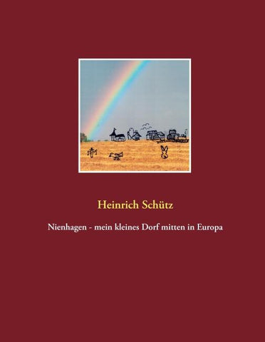 Nienhagen - mein kleines Dorf mitten in Europa