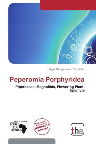 Peperomia Porphyridea