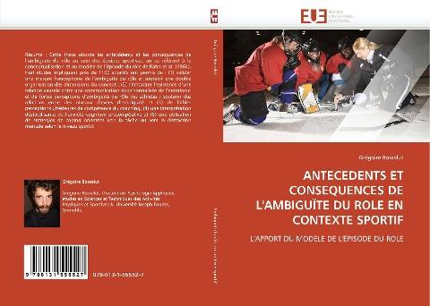 ANTECEDENTS ET CONSEQUENCES DE L''AMBIGUÏTE DU ROLE EN CONTEXTE SPORTIF
