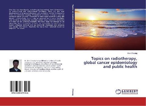 Topics on radiotherapy, global cancer epidemiology and public health