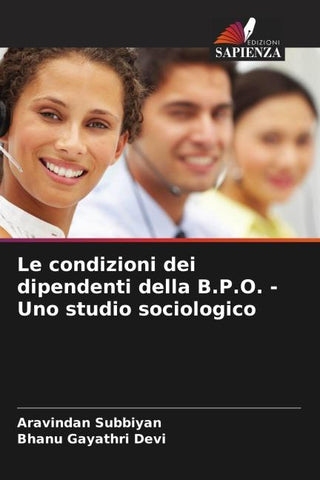 Le condizioni dei dipendenti della B.P.O. - Uno studio sociologico