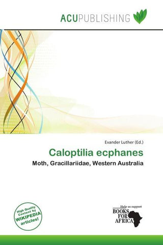 Caloptilia ecphanes
